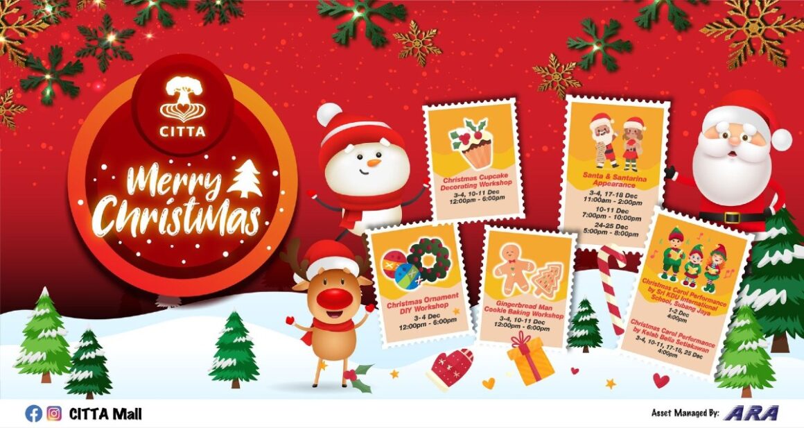 Celebrate Christmas with a Bang at 1 Mont Kiara, CITTA Mall, Ipoh Parade and Klang Parade