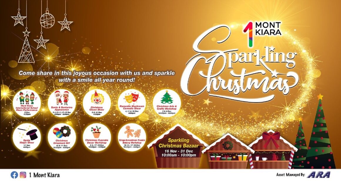 Celebrate Christmas with a Bang at 1 Mont Kiara, CITTA Mall, Ipoh Parade and Klang Parade